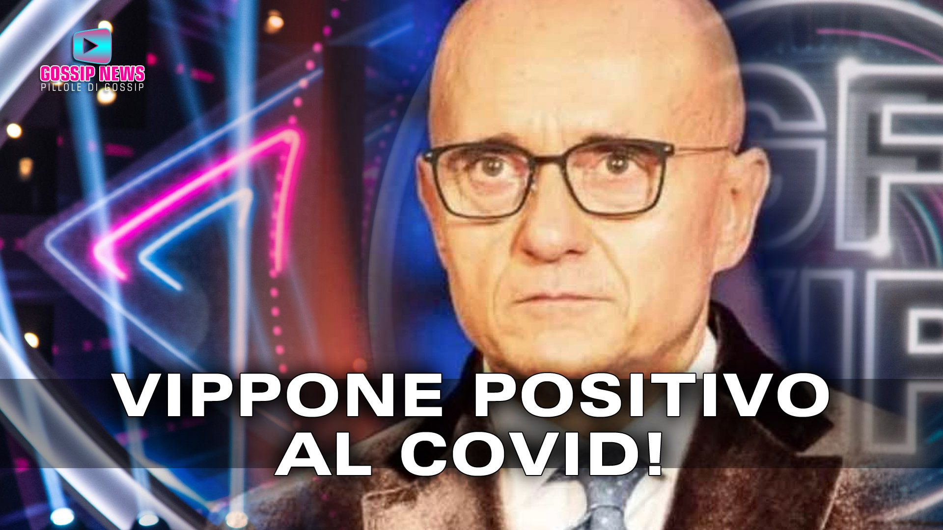 gf vip vippone positivo
