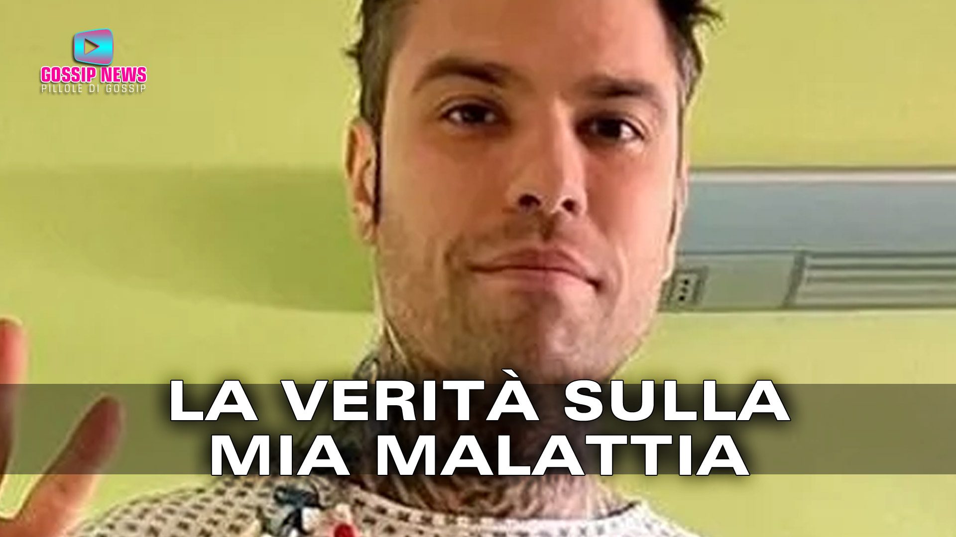 fedez verità malattia