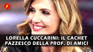 lorella cuccarini amici cachet