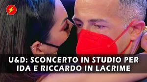 Uomini e Donne: Ida e Riccardo in Lacrime... Sconcerto in Studio!