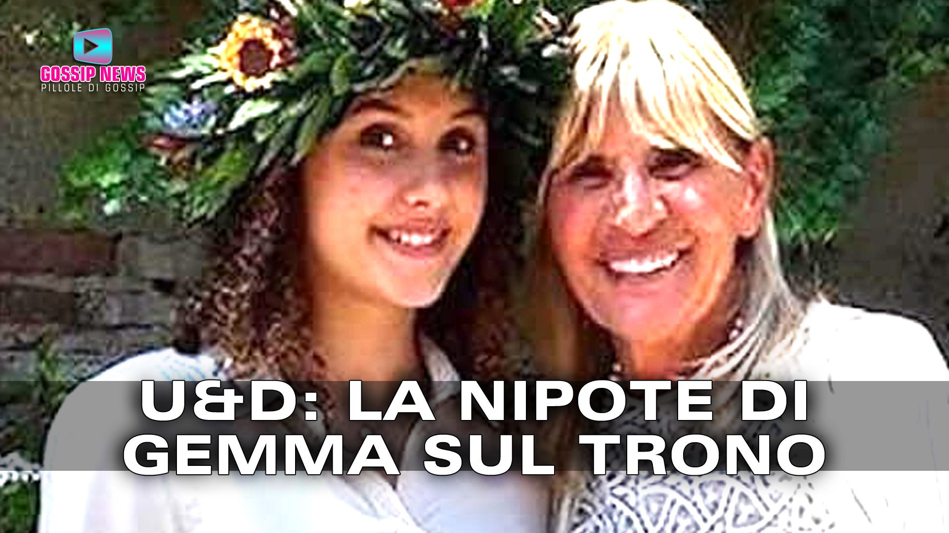 ued nipote gemma galgani tronista