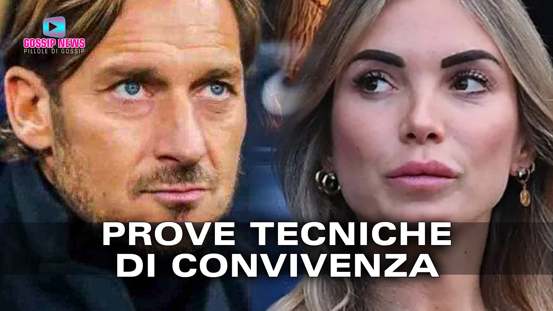 francesco totti noemi bocchi convivenza