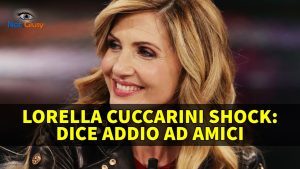 Lorella Cuccarini Dice Addio ad Amici? I Rumors!