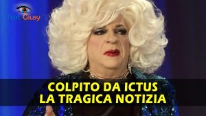 Platinette Colpito da Ictus: La Tragica Notizia!