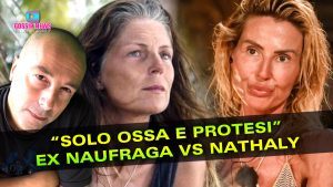Isola Dei Famosi: Una Ex Naufraga Demolisce Nathaly Caldonazzo!