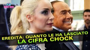 Marta Fascina: Ecco Quanto Le Ha Lasciato Silvio Berlusconi