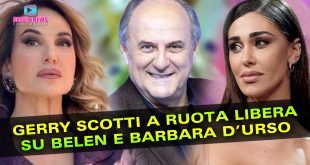 Gerry Scotti a Ruota Libera Su Barbara D'Urso e Belen Rodriguez!