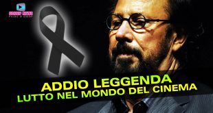Devastante Lutto Nel Mondo Del Cinema