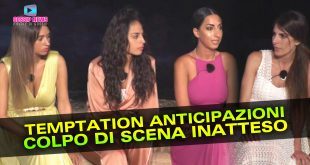 Temptation Island Anticipazioni