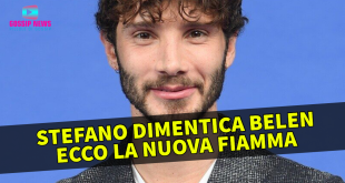 Stefano De Martino Dimentica Belen: Ecco La Sua Nuova Fiamma!