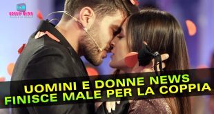 Uomini e Donne News: Finisce Male Per l'Amata Coppia!