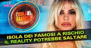 Isola dei Famosi a Rischio: Il Reality Potrebbe Saltare!