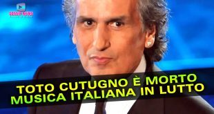 Toto Cutugno è Morto