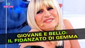 Giovane e Bello: Il Nuovo Fidanzato di Gemma Galgani!