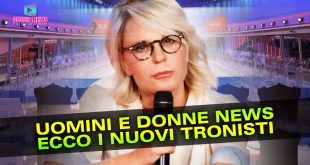 Uomini e Donne News: Spuntano i Nomi dei Nuovi Tronisti!