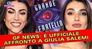 Grande Fratello Ufficiale: Affronto a Giulia Salemi!