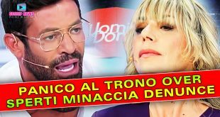Uomini e Donne Anticipazioni: Caos Al Trono Over...Gianni Minaccia Denunce!