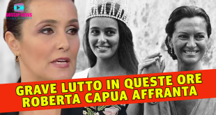 Terribile Lutto per Roberta Capua: Il Tragico Addio!
