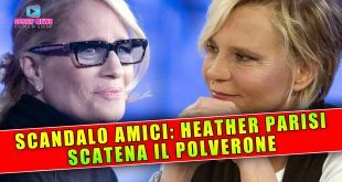 Scandalo Amici: Heater Parisi Scatena Il Polverone!