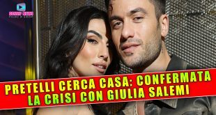 Pierpaolo Pretelli Cerca Casa: Confermata La Rottura Con Giulia Salemi!