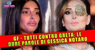 Grande Fratello, Perla e Mirko: Tutti Contro Greta... Interviene Gessica Notaro!