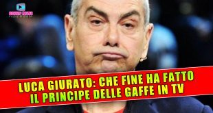 Luca Giurato: Che Fine Ha Fatto il Principe Delle Gaffe Televisive!