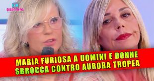 Maria De Filippi Furiosa a Uomini e Donne: Sbrocca Contro Aurora Tropea!