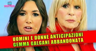 Uomini e Donne Anticipazioni: Gemma Abbandonata... Arriva Un Ex Fidanzato!