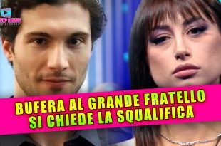 Bufera Al Grande Fratello: Chiesta La Squalifica Di Un Concorrente!