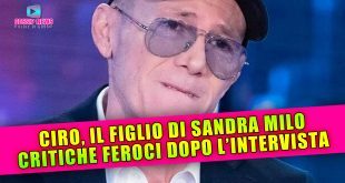 Parla Ciro, Il Figlio Sandra Milo: Critiche Feroci Dopo l'Intervista a Verissimo!