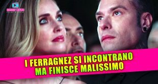 Chiara Ferragni e Fedez Si Incontrano... Ma Finisce Malissimo!