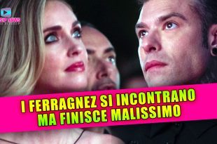 Chiara Ferragni e Fedez Si Incontrano... Ma Finisce Malissimo!