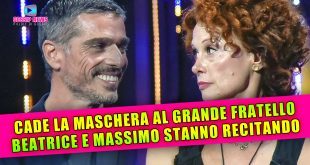 Cade La Maschera Al Grande Fratello: Beatrice e Massimiliano Stanno Recitando!