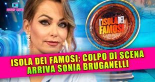 Isola Dei Famosi, Colpo Di Scena: Arriva Sonia Bruganelli!