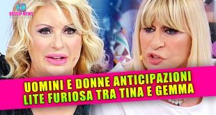 Uomini e Donne Anticipazioni: Lite Furiosa Tra Tina e Gemma!