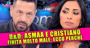 Uomini e Donne, Asmaa e Cristiano: Finita Molto Male, Ecco Perchè!