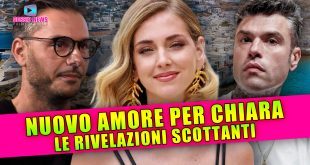 Nuovo Amore Per Chiara Ferragni: Le Rivelazioni Scottanti!
