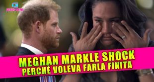Meghan Markle Shock: Perchè Voleva Farla Finita!