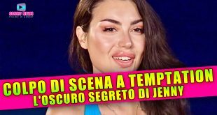 Colpo di Scena a Temptation Island: L'Oscuro Segreto di Jenny!