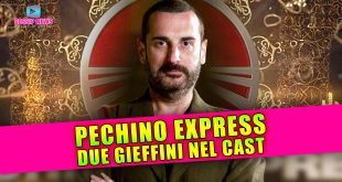 Pechino Express: Due Gieffini Nel Cast!