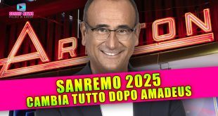 Sanremo 2025: Cambia Tutto Dopo Amadeus!