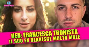 Uomini e Donne, Francesca Tronista: Il Suo Ex Manuel Reagisce Molto Male!