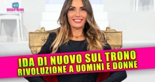 Rivoluzione a Uomini e Donne: Ida Platano Torna Sul Trono!