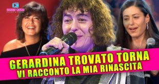 Gerardina Trovato Torna in Tv: Vi Racconto la Mia Rinascita!