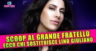 Scoop al Grande Fratello: Ecco Chi Sostituisce Lino Giuliano!