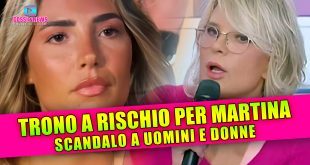 Scandalo a Uomini e Donne: Martina De Ionannon Rischia il Trono!