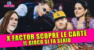 X Factor Scopre Le Carte: Il Gioco Si Fa Serio!