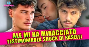 Giulio Raselli Vs Ale Basciano: Terribili Minacce Dal Suo Staff!