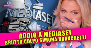 ADDIO A MEDIASET: Brutto Colpo Per Simona Branchetti!