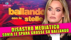 Sonia Bruganelli Le Spara Grosse su Ballando Con Le Stelle!